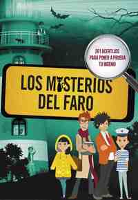 LOS MISTERIOS DEL FARO. 201 ENIGMAS