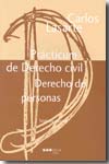 (7ª) PRACTICUM DE DERECHO CIVIL: DERECHO DE PERSONAS