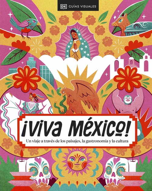 ¡VIVA MÉXICO!. GUÍAS VISUALES