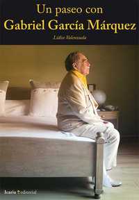 UN PASEO CON GABRIEL GARCÍA MÁRQUEZ
