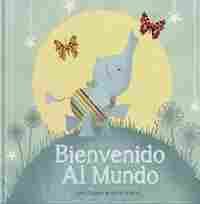 BIENVENIDO AL MUNDO
