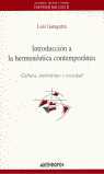 INTRODUCCIÓN A LA HERMENÉUTICA CONTEMPORÁNEA CULTURA, SIMBOLISMO Y SOC