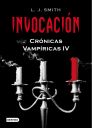 4. INVOCACION. CRONICAS VAMPIRICAS