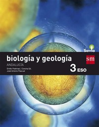 3º ESO. BIOLOGÍA Y GEOLOGÍA. SAVIA ANDALUCIA.