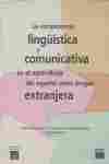 COMPETENCIA LINGUISTICA Y COMUNICATIVA EN EL APRENDIZAJE ESPAÑOL COMO