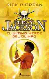 5. ULTIMO HEROE DEL OLIMPO. PERCY JACKSON