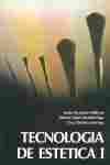 TECNOLOGIA DE ESTETICA, I