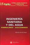 INGENIERIA SANITARIA Y DEL AGUA. FORMULARIO - DICCIONARIO