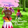 OH, QUE BONITA FLOR!. UPSY DAISY