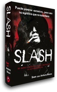 SLASH. DE GUNS NŽROSES A VELVET REVOLVER. LA AUTOBIOGRAFÍA (3º ED.)