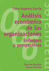 ANALISIS ECONOMICO DE LAS ORGANIZACIONES. ENFOQUES Y PERSPECTIVAS
