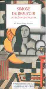 SIMONE DE BEAUVOIR: UNA FILOSOFA DEL SIGLO XX