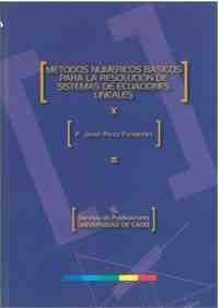 METODOS NUMERICOS BASICOS PARA LA RESOLUCION DE SISTEMAS DE ECUACIONES