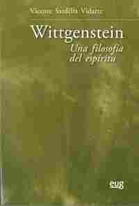 WITTGENSTEIN: UNA FILOSOFÍA DEL ESPÍRITU