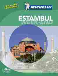 ESTAMBUL WEEK - END. GUIA VERDE MICHELIN