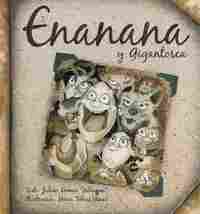 ENANANA Y GIGANTOSCA