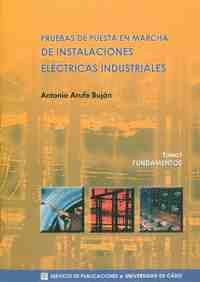 I. PRUEBAS DE PUESTA EN MARCHA INSTALACIONES ELECTRICAS INDUSTRIALES
