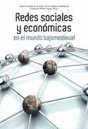 REDES SOCIALES Y ECONÓMICAS EN EL MUNDO BAJOMEDIEVAL