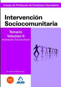 II. TEMARIO. INTERVENCION SOCIOCOMUNITARIA. ANIMACION SOCIOCULTURAL
