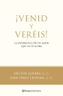 VENID Y VEREIS