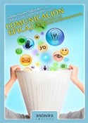 COMUNICACIÓN EFICAZ. OPTIMIZANDO LAS RELACIONES INTERPERSONALES