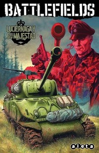 BATTLEFIELDS VOL. 5. LA LUCIERNAGA Y SU MAJESTAD