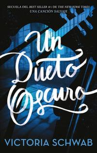 UN DUETO OSCURO II. (UNA CANCÓN SALVAJE)