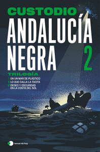 ANDALUCÍA NEGRA, 2