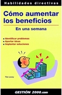 COMO AUMENTAR LOS BENEFICIOS EN UNA SEMANA