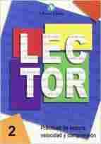 2. LECTOR. PRACTICAS DE LECTURA: VELOCIDAD Y COMPRENSION