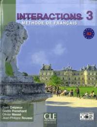 3. INTERACTIONS. METHODE DE FRANÇAIS: LIVRE. A2 (+ DVD-ROM)