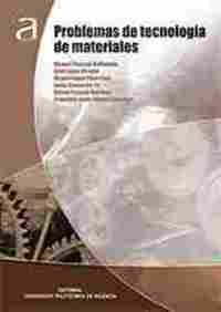 PROBLEMAS DE TECNOLOGÍA DE MATERIALES.