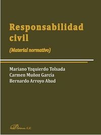 RESPONSABILIDAD CIVIL (MATERIALES NORMATIVOS)
