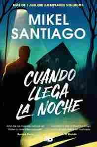 CUANDO LLEGA LA NOCHE