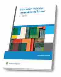 (2º) EDUCACION INCLUSIVA. UN MODELO DE FUTURO