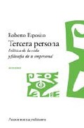 TERCERA PERSONA. POLITICA DE LA VIDA Y FILOSOFIA DE LO IMPERSONAL