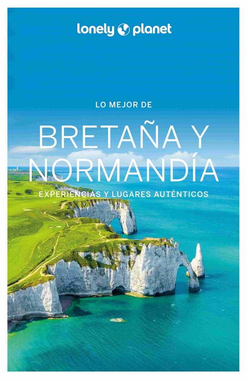 LO MEJOR DE BRETAÑA Y NORMANDÍA. LONELY PLANET