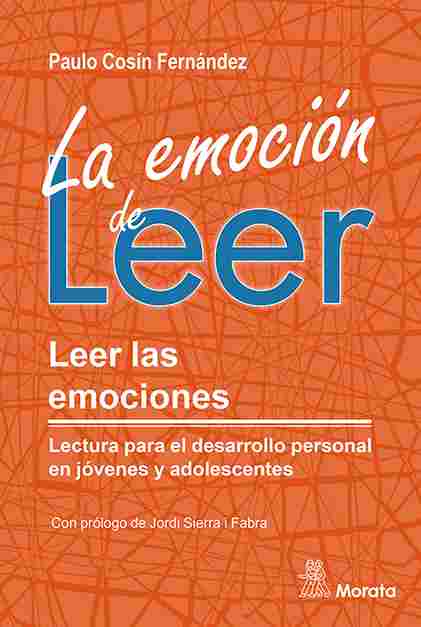 LA EMOCIÓN DE LEER. LEER LAS EMOCIONES. LECTURA PARA EL DESARROLLO PERSONAL EN J