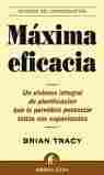 MÁXIMA EFICACIA UN SISTEMA DE PLANIFICACIÓN QUE LE PERMITIRÁ POTENCIAR