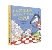 LES OVELLES QUE VAN VENIR A SOPAR (LŽOVELLETA QUE VA VENIR A SOPAR. LLIBRE DE CA