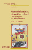 MEMORIA HISTÓRICA E IDENTIDAD CULTURAL. DE POSTGUERRA A POSTMODERNIDAD