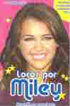LOCOS POR MILEY