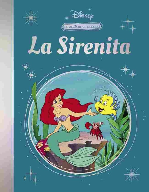 LA SIRENITA. LA MAGIA DE UN CLÁSICO