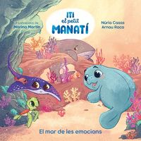 ITI, EL PETIT MANATÍ - EL MAR DE LES EMOCIONS