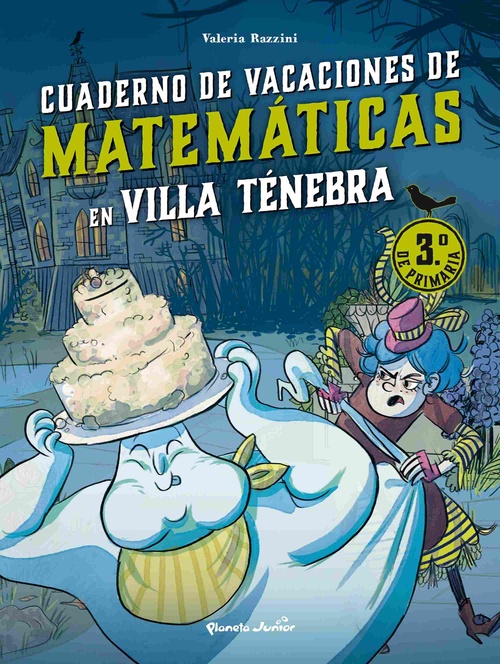 3º PR. CUADERNO DE VACACIONES DE MATEMÁTICAS EN VILLA TÉNEBRA