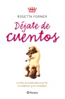 DEJATE DE CUENTOS