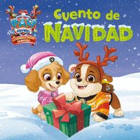 PAW PATROL  PATRULLA CANINA. UN CUENTO - CUENTO DE NAVIDAD