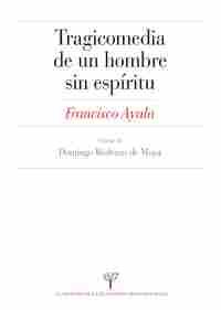 TRAGICOMEDIA DE UN HOMBRE SIN ESPÍRITU