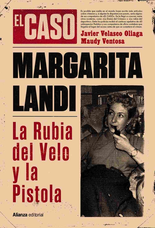 EL CASO. MARGARITA LANDI. LA RUBIA DEL VELO Y LA PISTOLA