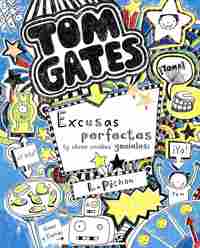 2. EXCUSAS PERFECTAS (Y OTRAS COSILLAS GENIALES). TOM GATES